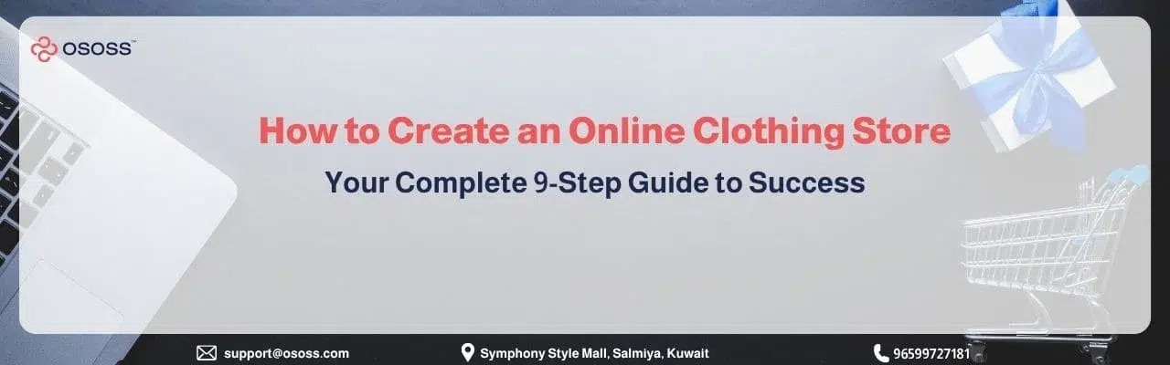 A promotional banner featuring a laptop, a shopping cart, and a gift box, with the text: How to Create an Online Clothing Store: Your Complete 9-Step Guide to Success.