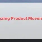 Banner graphic titled Analyzing Product Movement in an e-commerce store by Ososs.