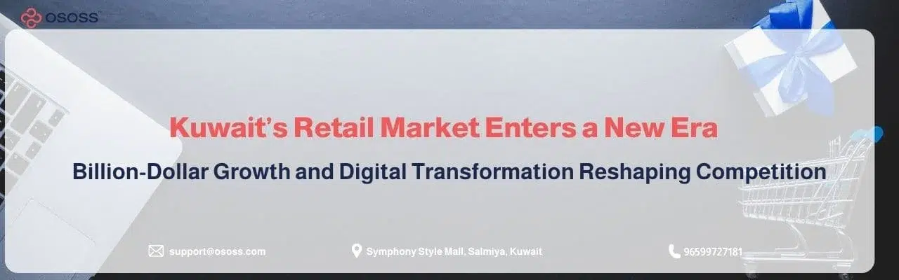 Header banner highlighting the growth and digital transformation in the Retail Market of Kuwait, branded by Ososs