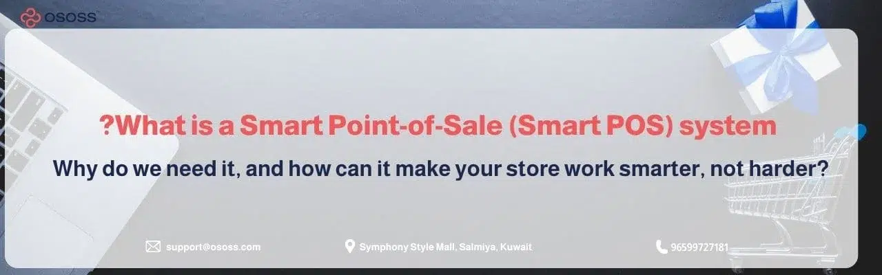 Header banner explaining the concept of a Smart Point-of-Sale (Smart POS) system, branded by Ososs.