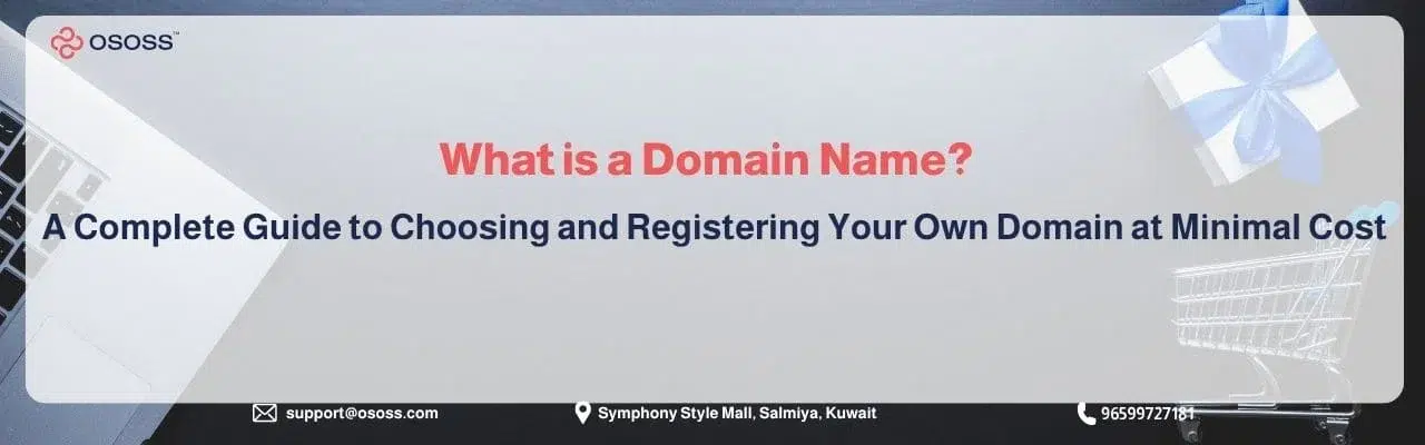 An OSOSS web header banner explaining what is a Domain Name and providing a guide to choosing and registering your own domain