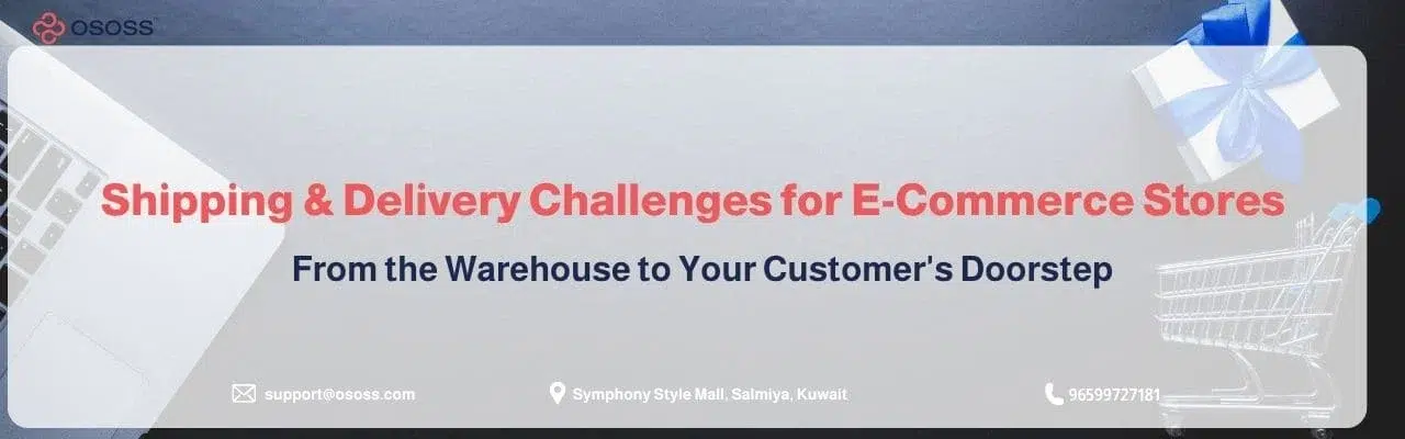 Header banner exploring shipping & delivery challenges for e-commerce stores, branded by Ososs.