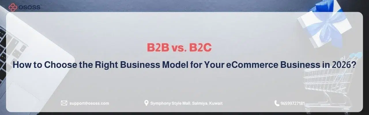 Promotional banner focusing on B2B vs. B2C business models by OSOSS platform.