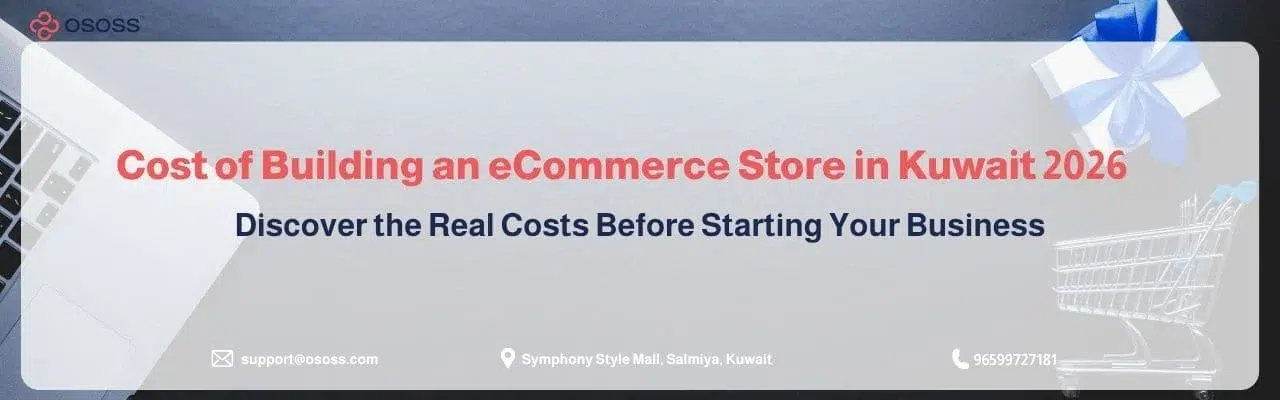 Cost of Building an eCommerce Store in Kuwait