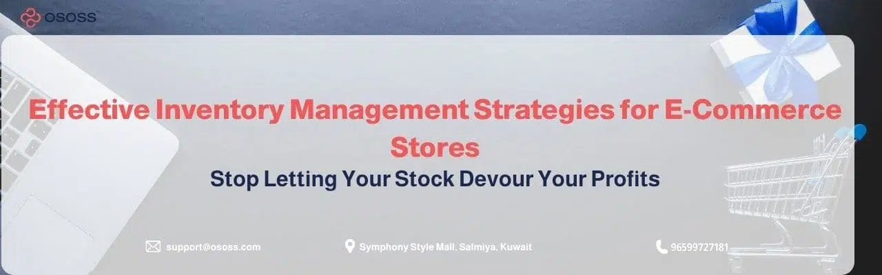 Infographic header banner by Ososs focusing on Effective Inventory Management Strategies for e-commerce stores to prevent stock losses and maximize profits.