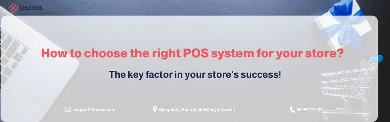 A promotional feature graphic by OSOSS titled "How to choose the right POS system for your store? The key factor in your store's success!" set against a desktop setup background.