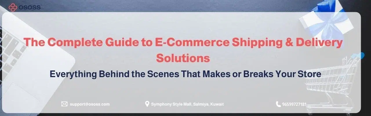 An Ososs banner graphic presenting The Complete Guide to E-Commerce Shipping & Delivery Solutions, featuring a laptop, shopping cart, and a wrapped gift box.